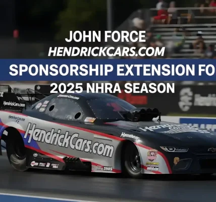 John Force HendrickCars.com Sponsorship Extension for 2025 NHRA Season